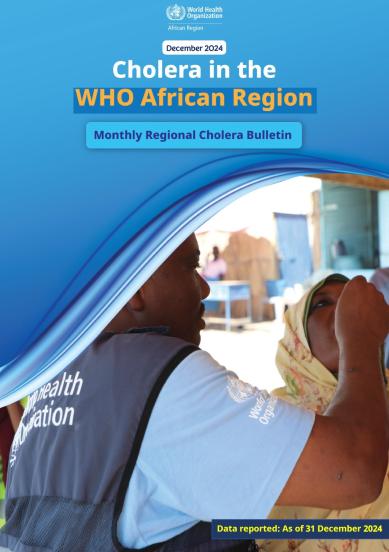 Monthly Regional Cholera Bulletin: December 2024